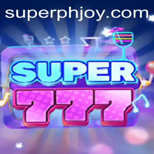 Exploring the Excitement of Super777 and the PHJOY Login Feature